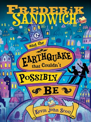 cover image of Frederik Sandwich and the Earthquake that Couldn't Possibly Be